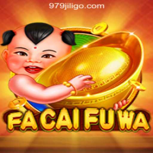 Discovering FaCaiFuWa: A Thrilling Experience at 979JILI Online Casino Philippine